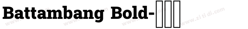 Battambang Bold字体转换